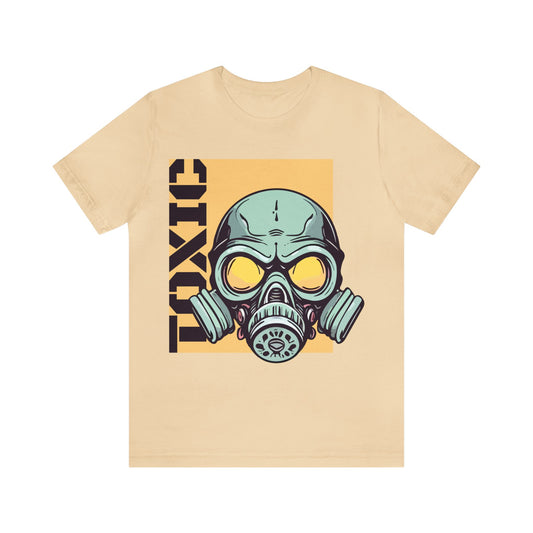 So Toxic - Need Gasmask T-shirt