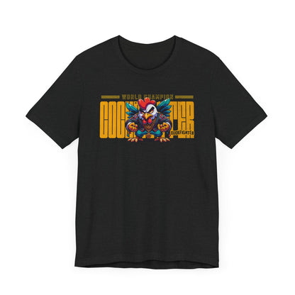 World Champion Cockfighter Tee