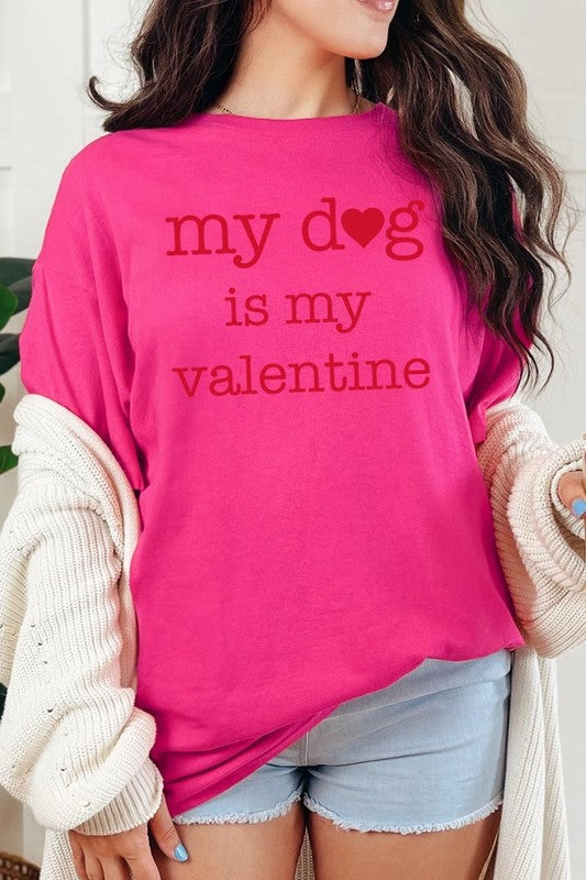 My dog Is My Valentine Graphic Plus Heavy Cotton T