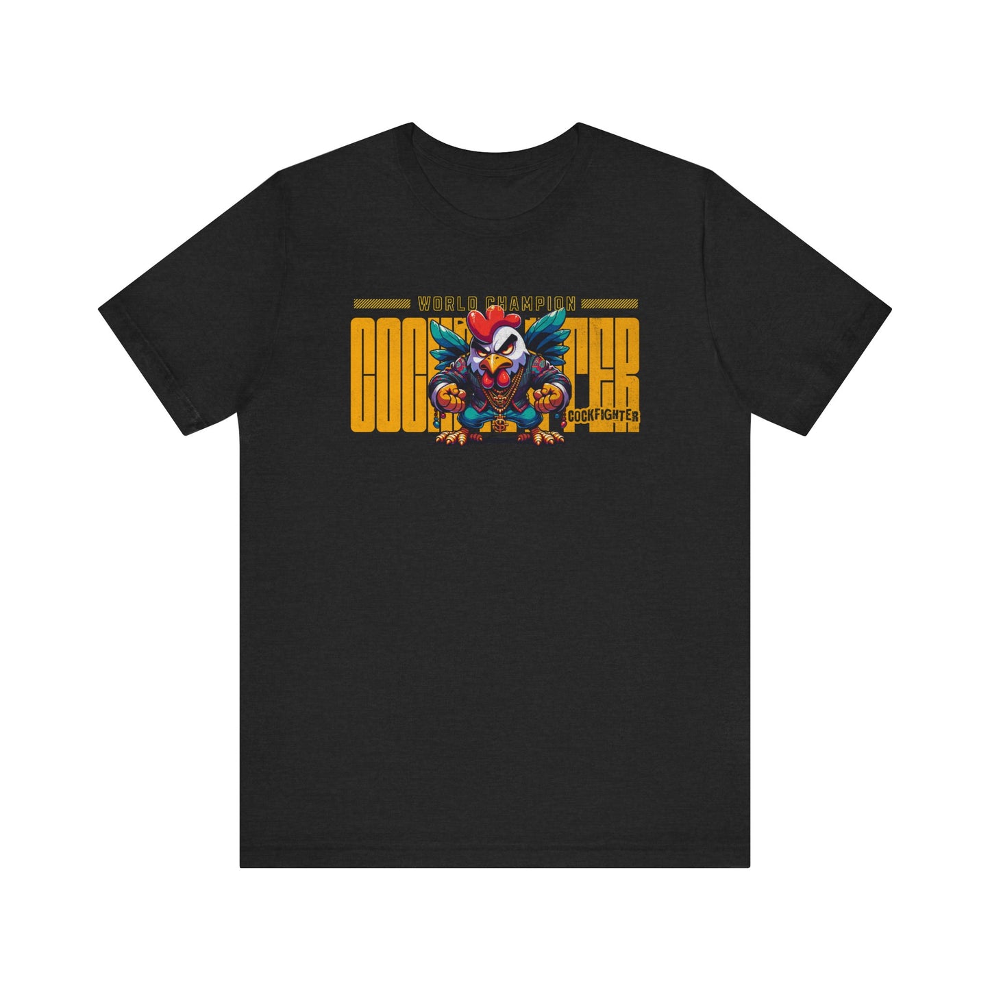 World Champion Cockfighter Tee