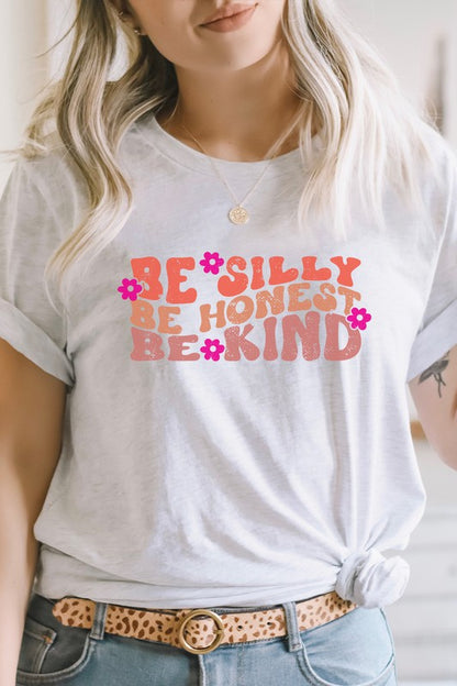 Floral Be Silly Be Honest Be Kind PLUS Graphic Tee